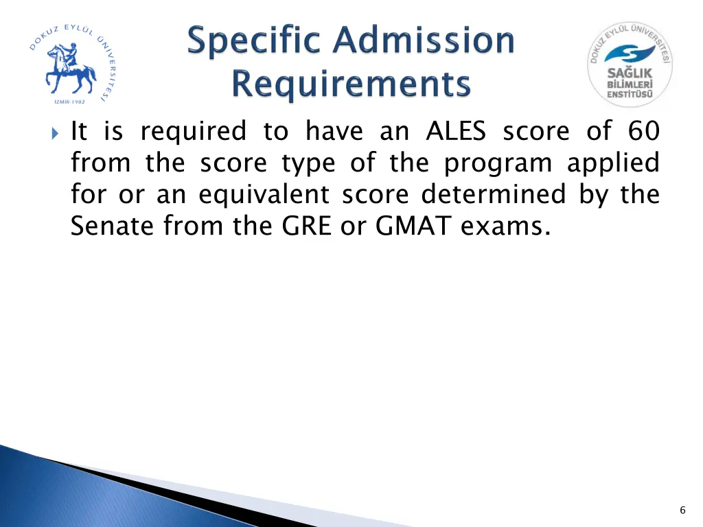 it is required to have an ales score of 60 from