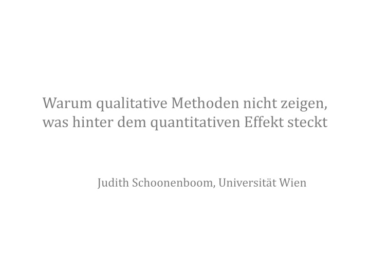 warum qualitative methoden nicht zeigen