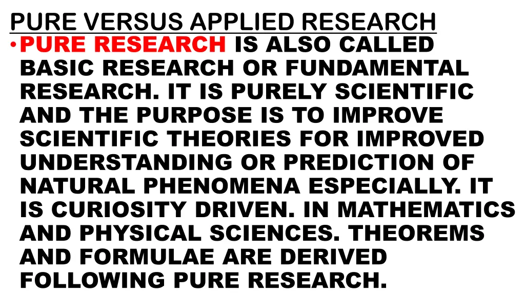 pure versus applied research pure research