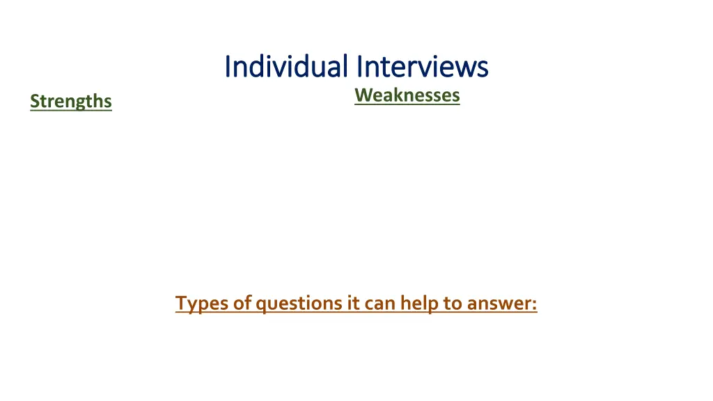individual interviews individual interviews