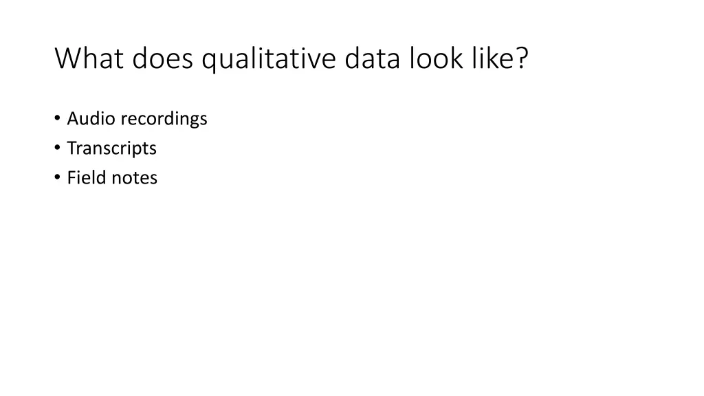 what does qualitative data look like