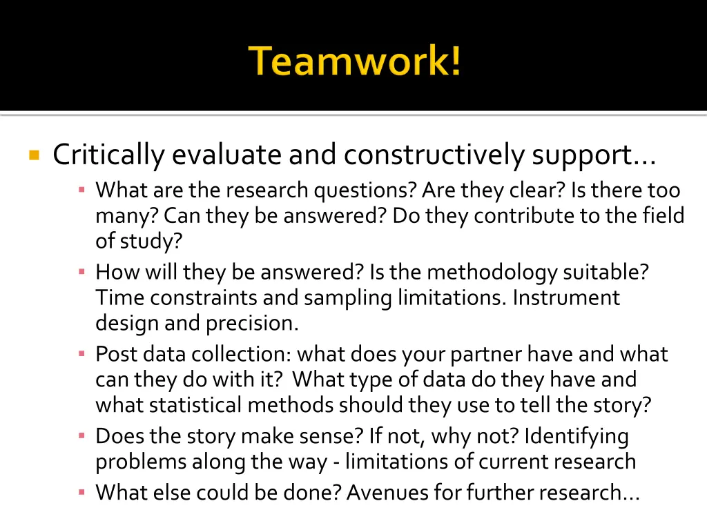 critically evaluate and constructively support