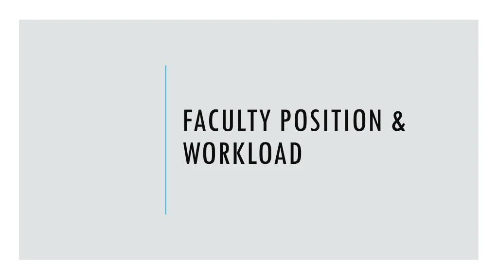faculty position workload