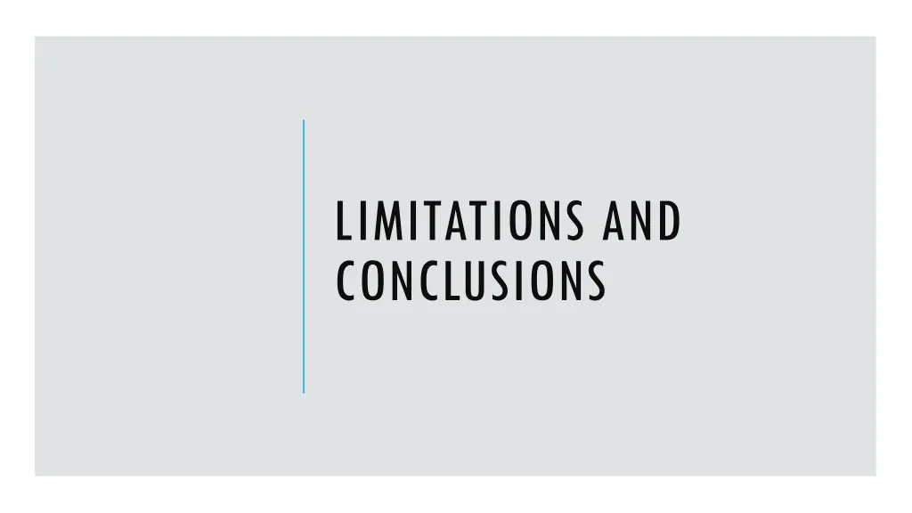 limitations and conclusions