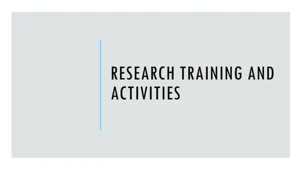 research training and activities