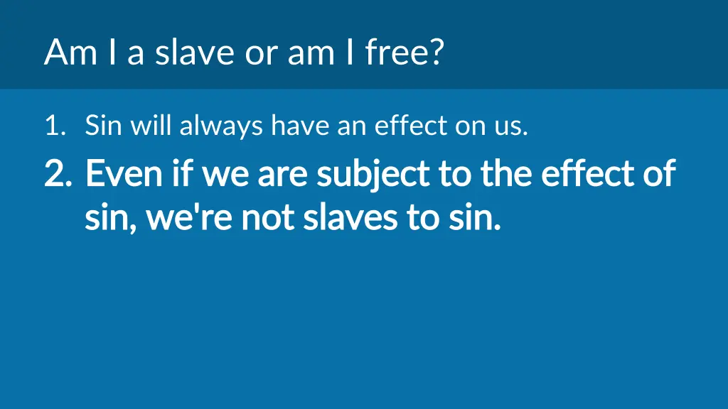am i a slave or am i free 1