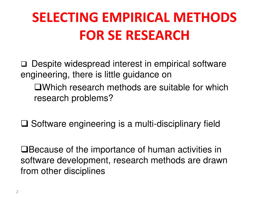 selecting empirical methods for se research
