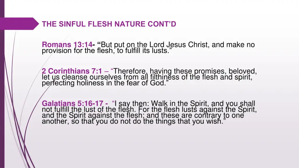the sinful flesh nature cont d
