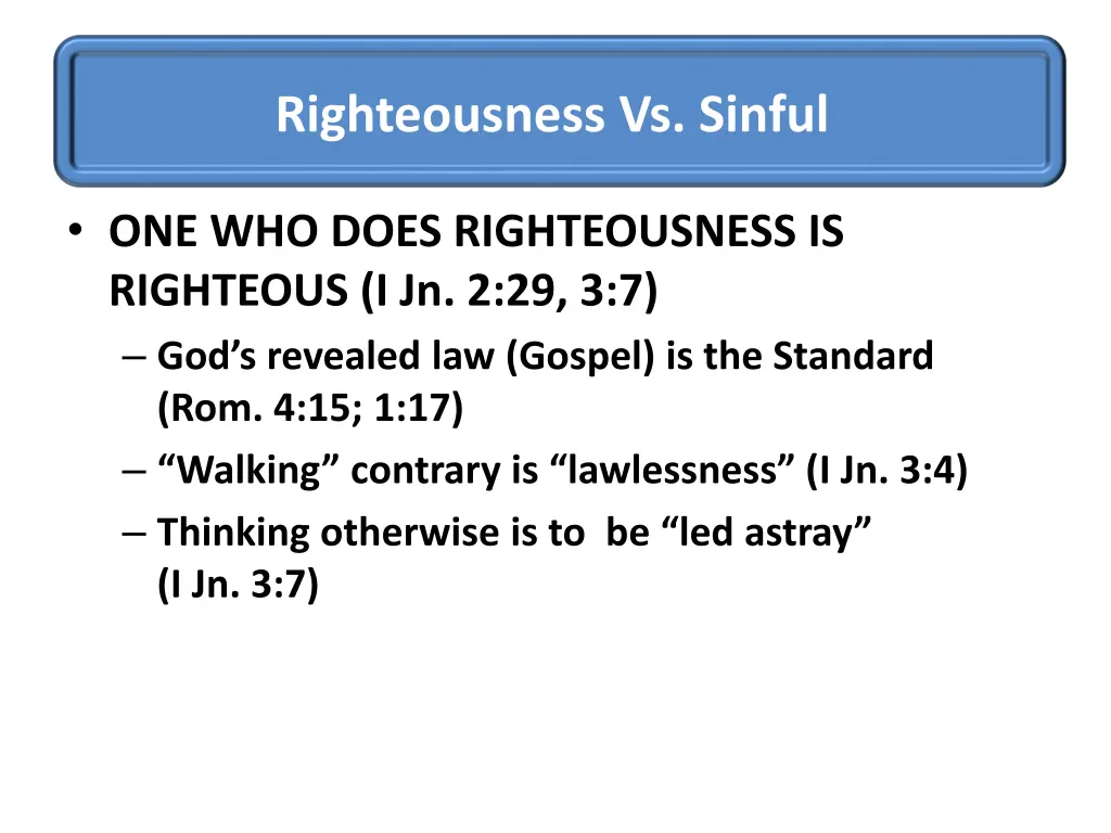 righteousness vs sinful 2