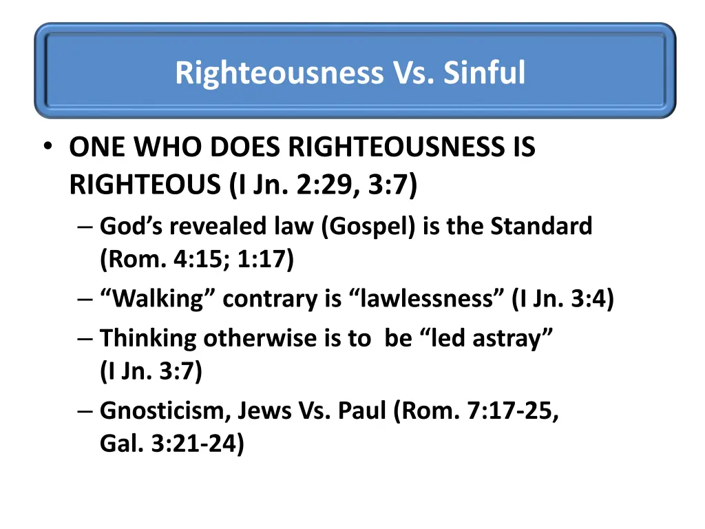righteousness vs sinful 3