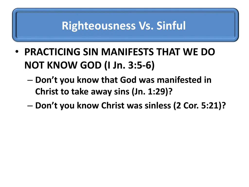righteousness vs sinful 4