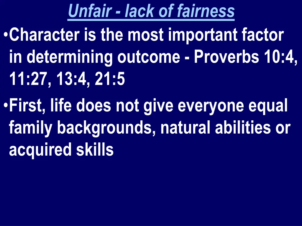 unfair lack of fairness character is the most