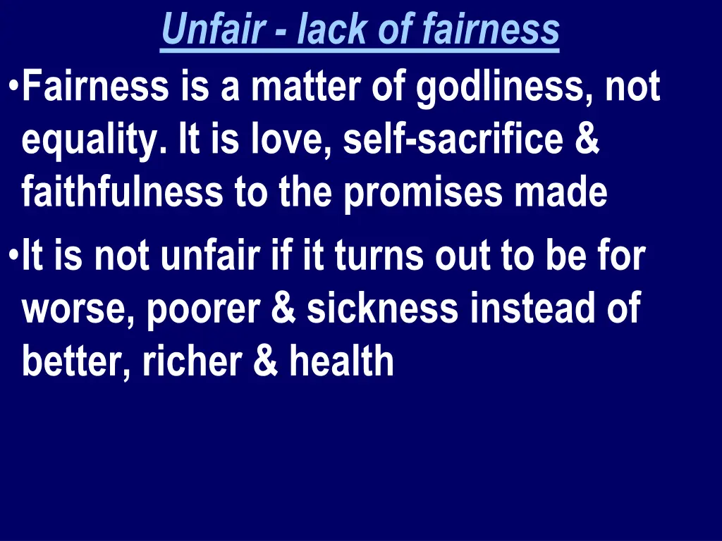 unfair lack of fairness fairness is a matter