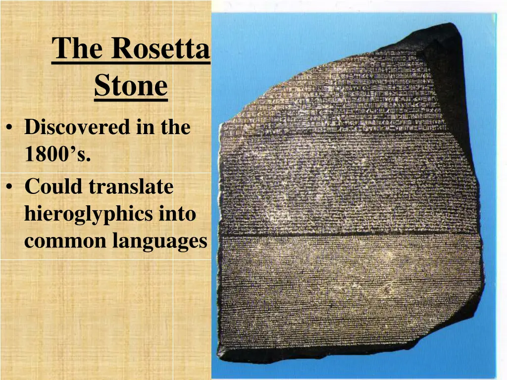 the rosetta stone discovered in the 1800 s could