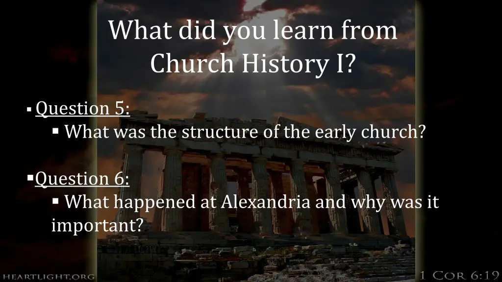 what did you learn from church history i 2