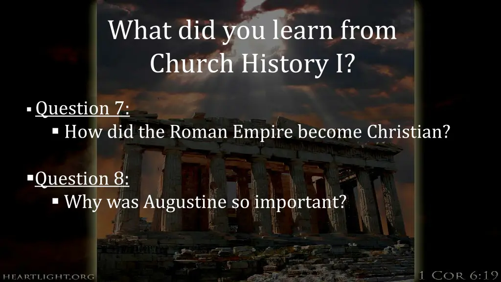 what did you learn from church history i 3