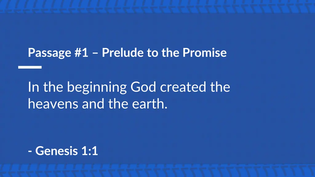 passage 1 prelude to the promise