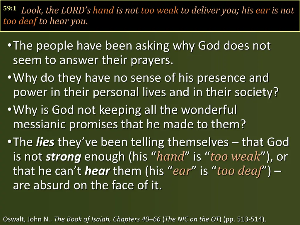 59 1 look the lord s hand is not too weak