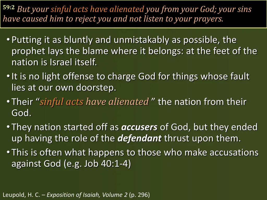 59 2 but your sinful acts have alienated you from