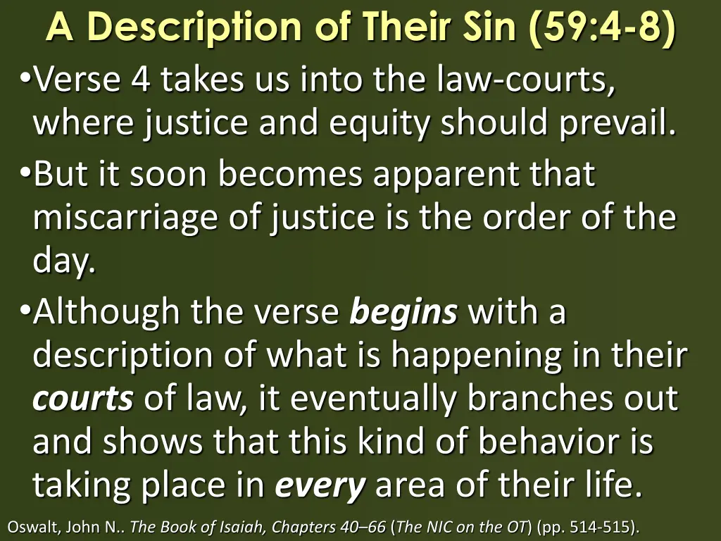 a description of their sin 59 4 8 verse 4 takes