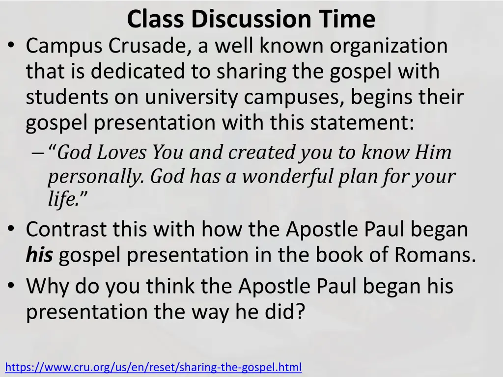 class discussion time campus crusade a well known