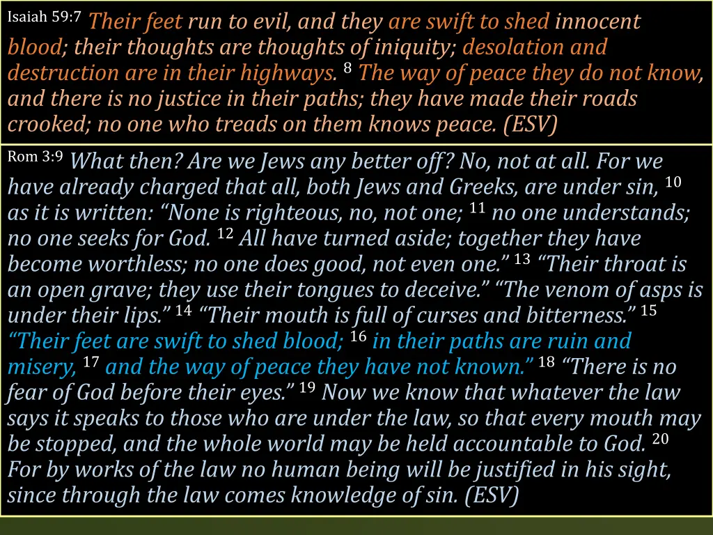 isaiah 59 7 their feet run to evil and they
