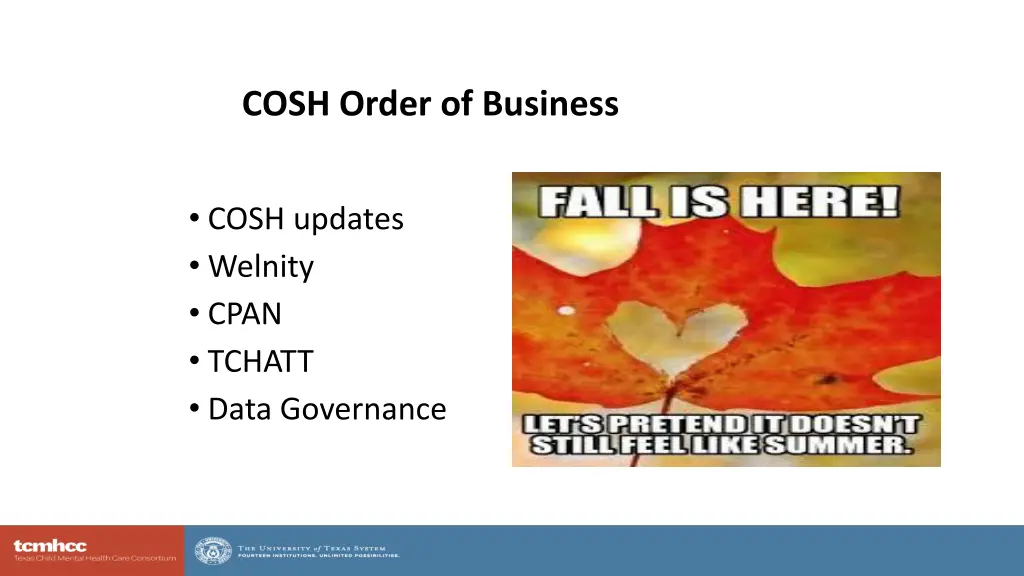 cosh order of business