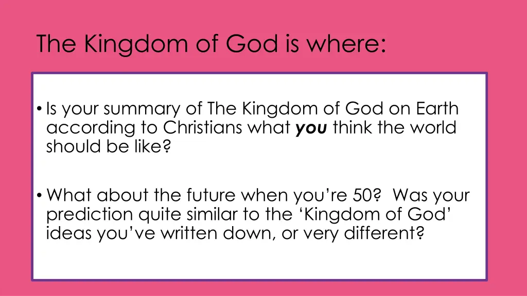 the kingdom of god is where
