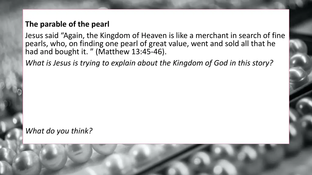 the parable of the pearl jesus said again