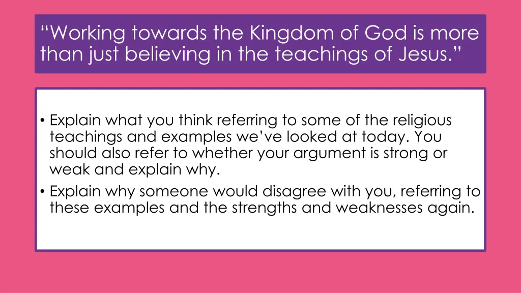 working towards the kingdom of god is more than