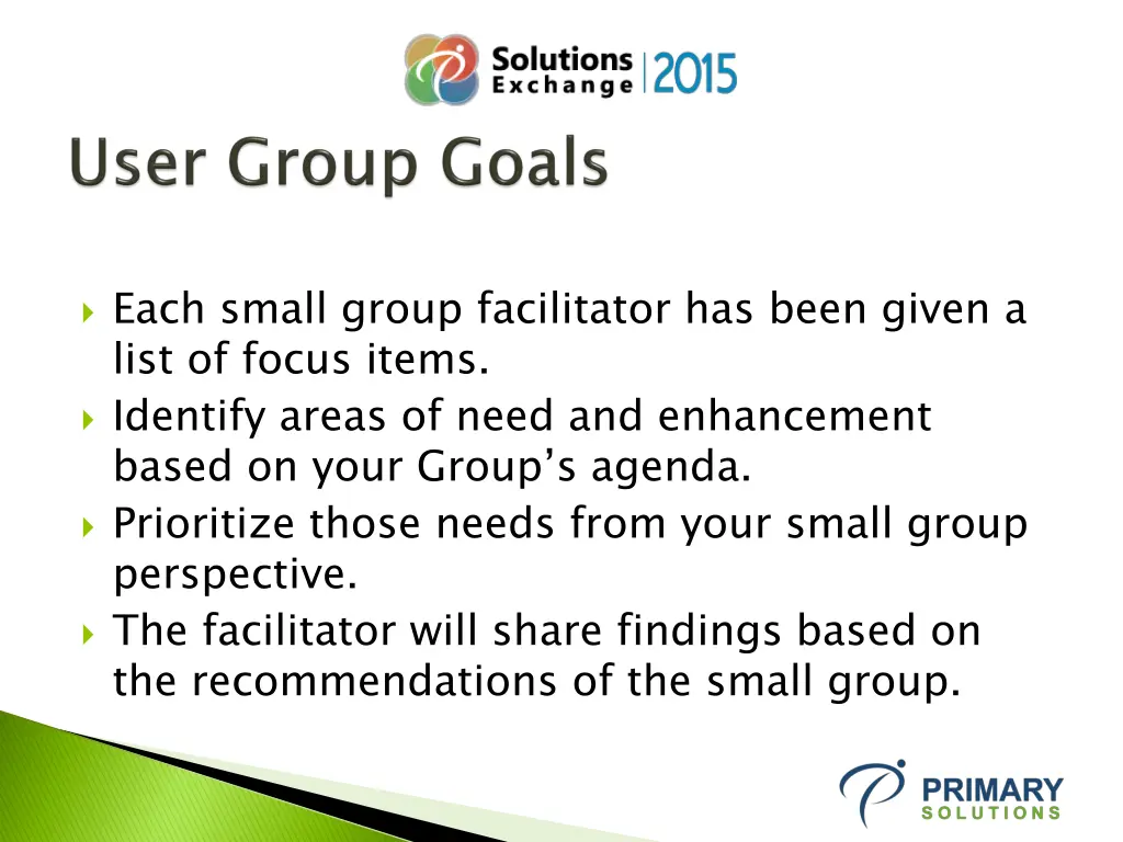 each small group facilitator has been given