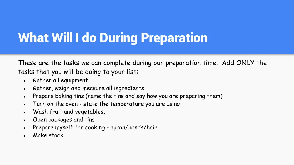what will i do during preparation