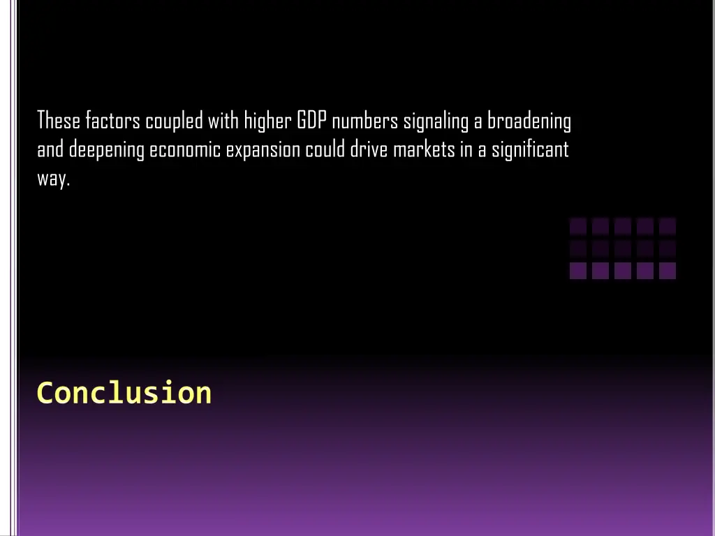 these factors coupled with higher gdp numbers
