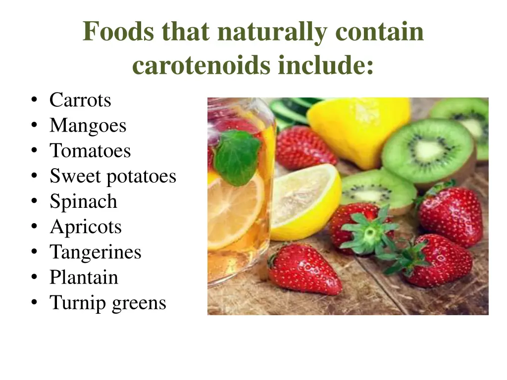 foods that naturally contain carotenoids include