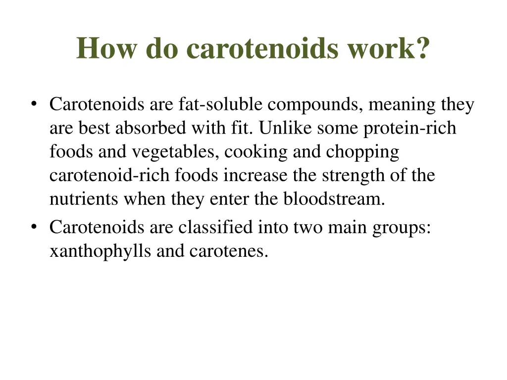 how do carotenoids work