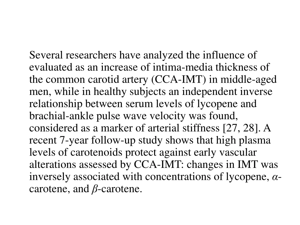 several researchers have analyzed the influence