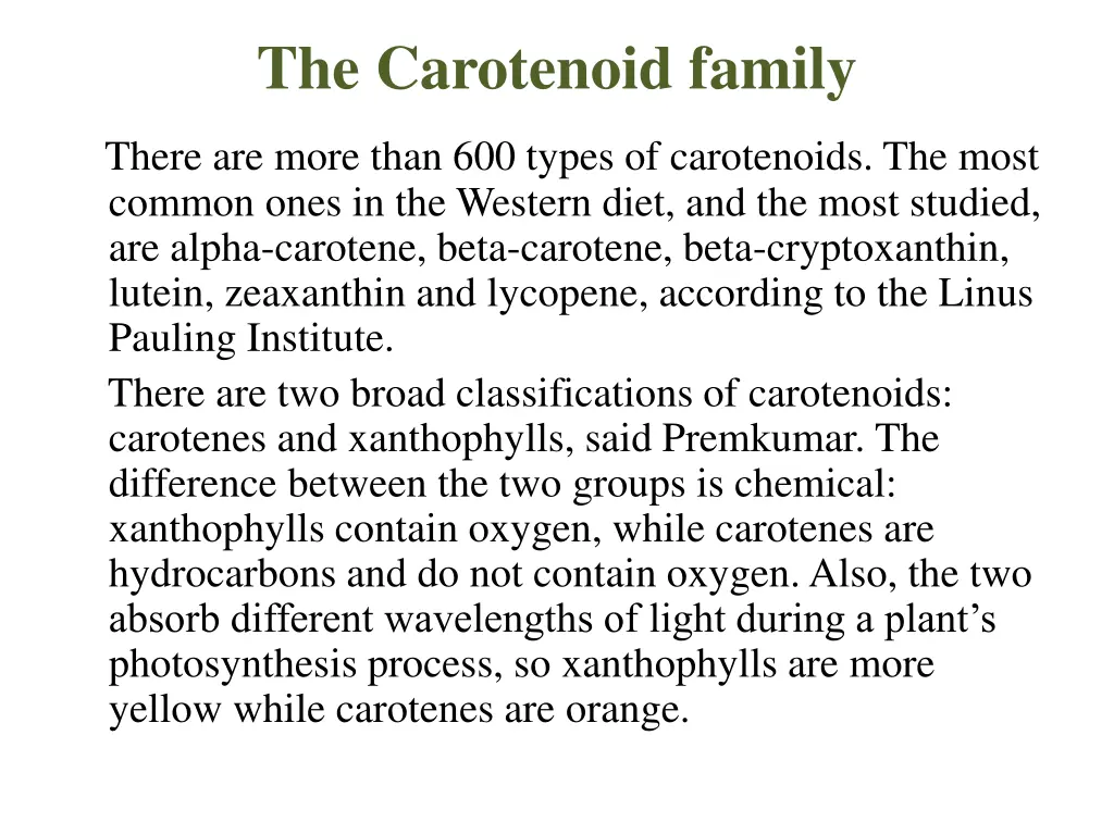 the carotenoid family