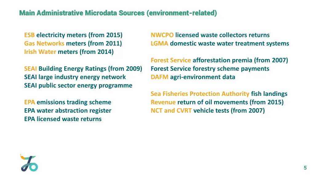 main administrative microdata sources environment