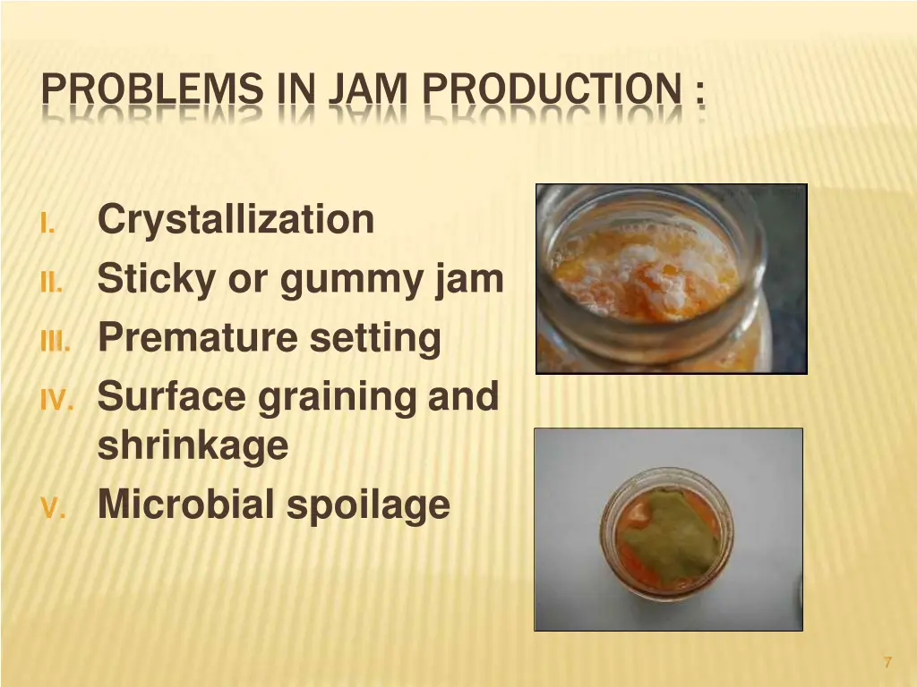 problems in jam production