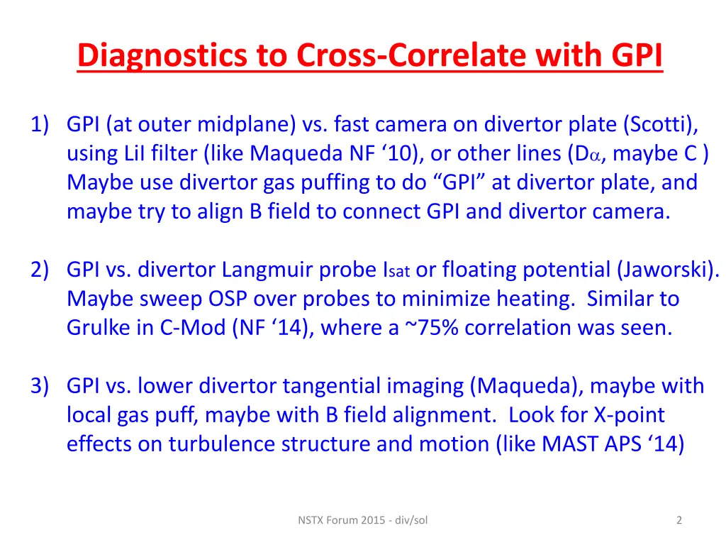 diagnostics to cross correlate with gpi