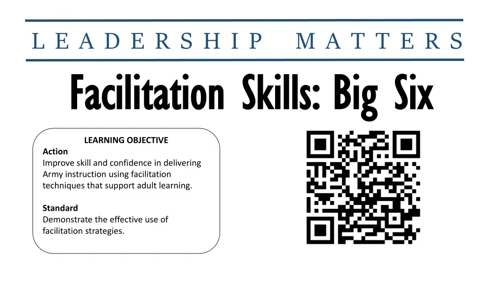 l e a d e r s h i p m a t t e r s facilitation 1