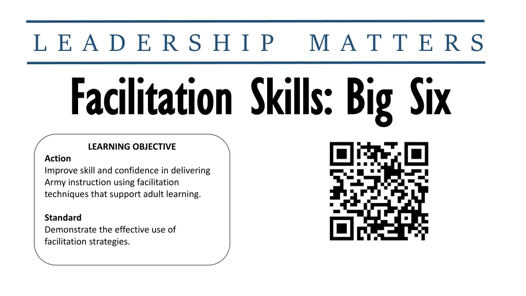 l e a d e r s h i p m a t t e r s facilitation