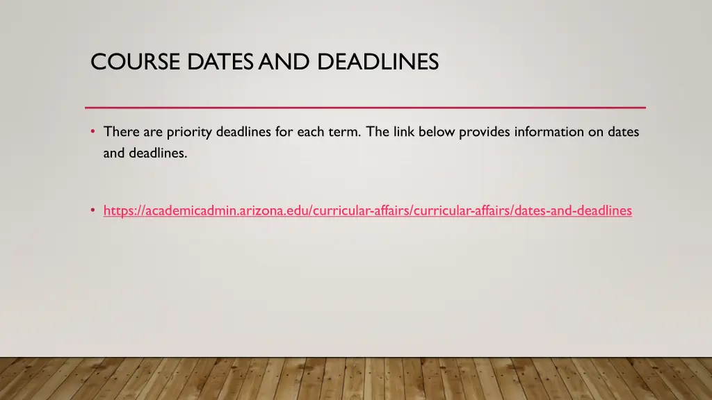course dates and deadlines
