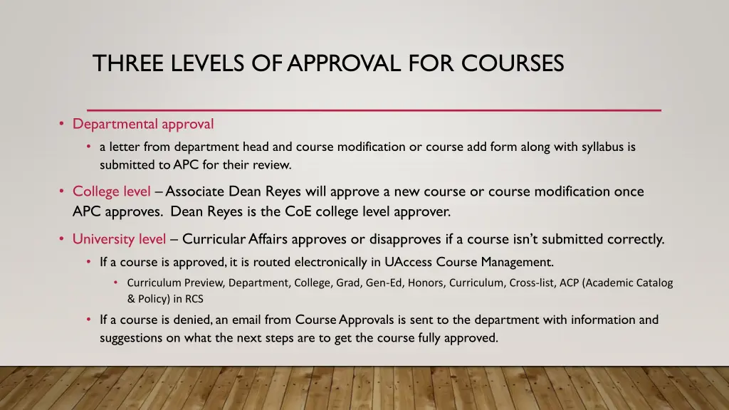 three levels of approval for courses