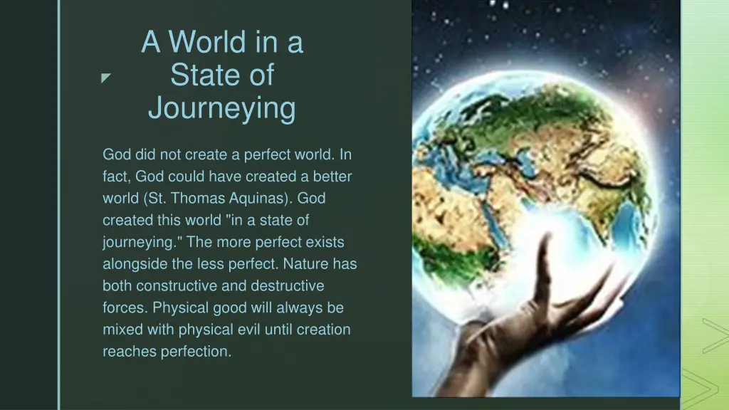 a world in a state of journeying