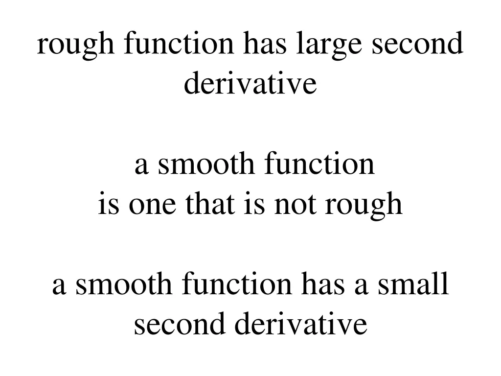 rough function has large second derivative