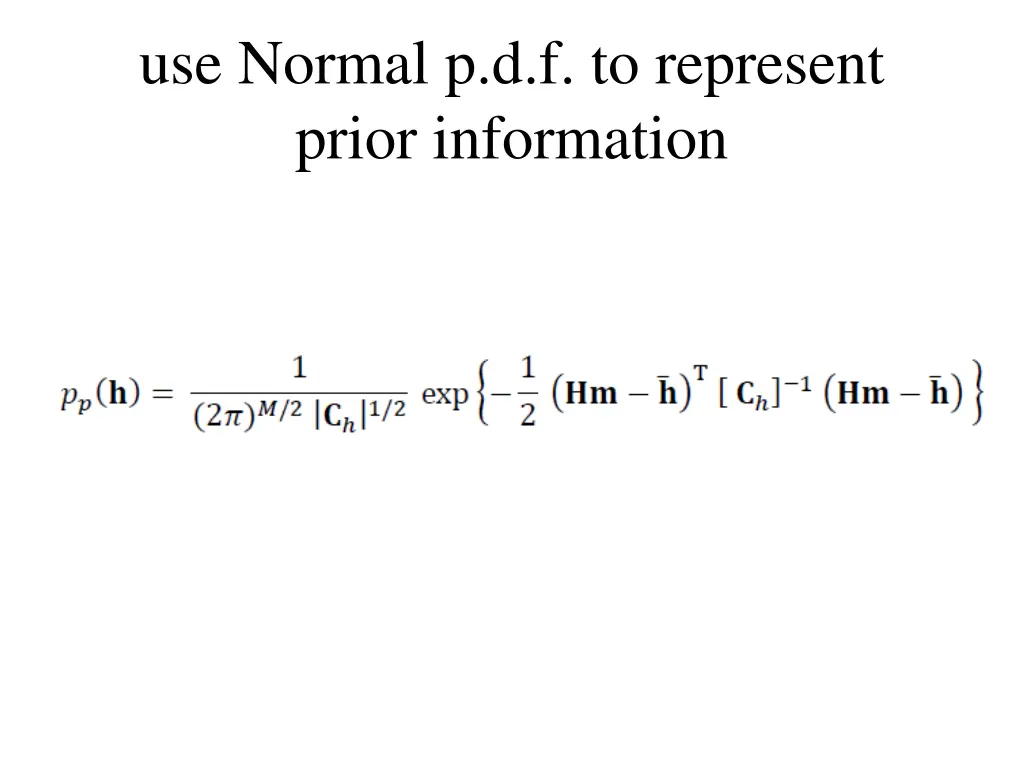 use normal p d f to represent prior information