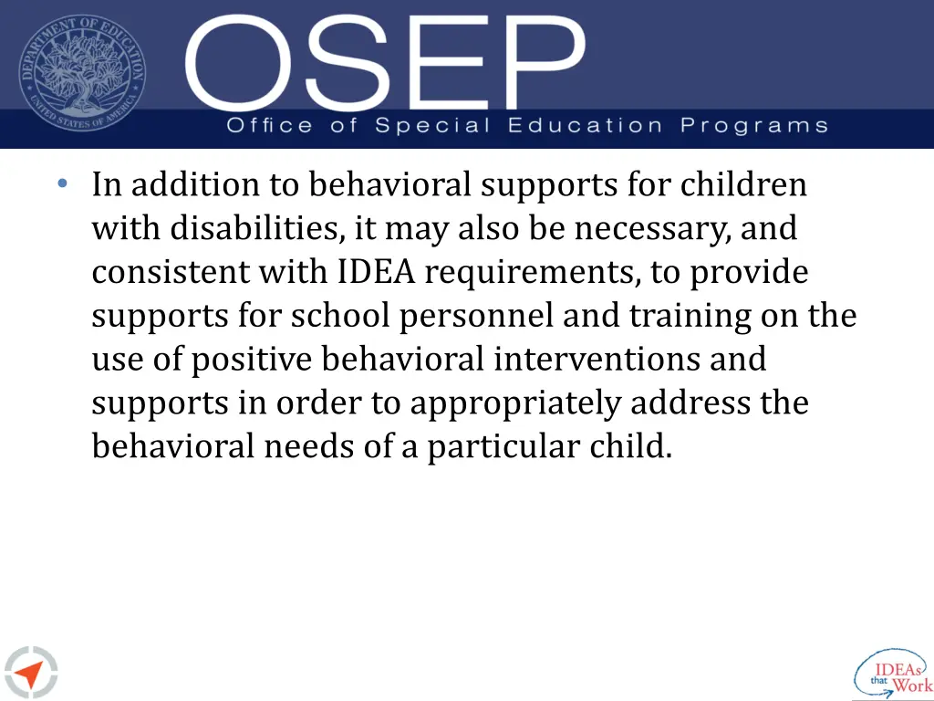 in addition to behavioral supports for children
