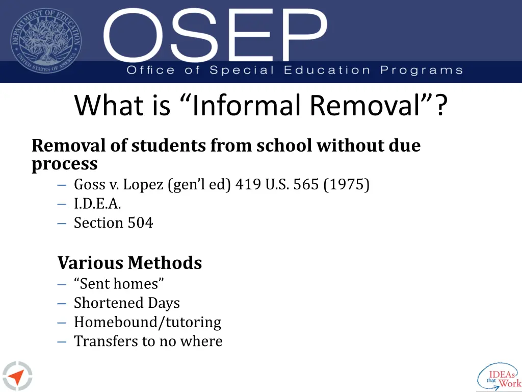 what is informal removal