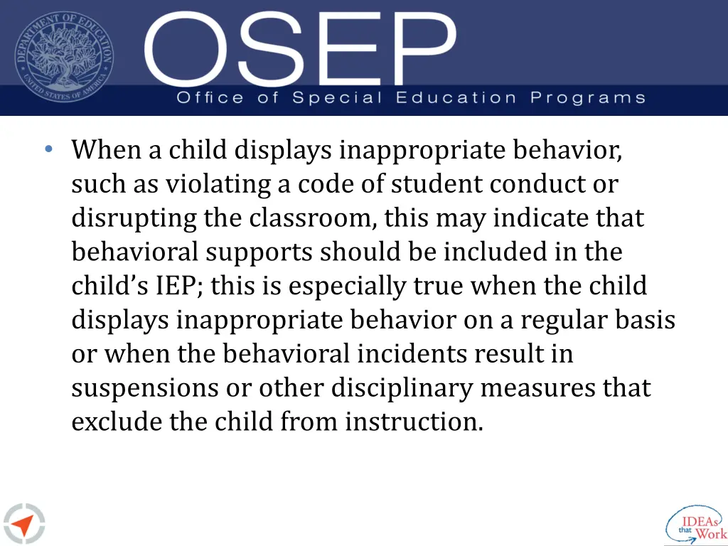 when a child displays inappropriate behavior such